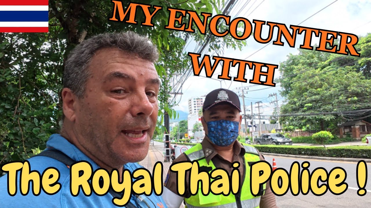 My encounter with The Royal Thai Police - Part 2
