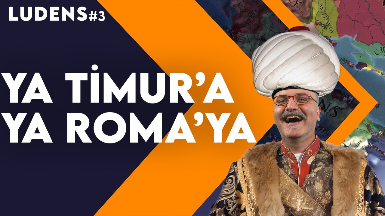 Viyana Önlerinde, Timur'un Peşinde (EU4) - Emrah Safa Gürkan - Ludens 3