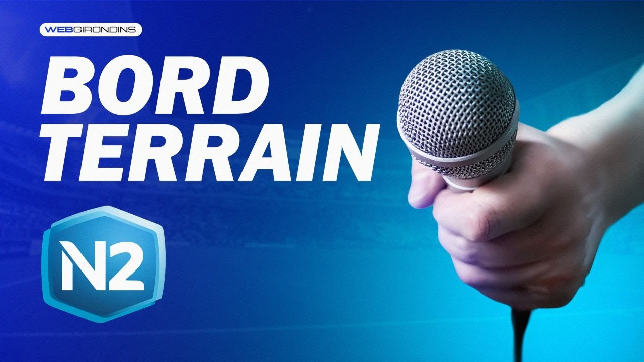 Girondins de Bordeaux-Châteaubriant : Bord terrain, compos, enjeux National 2