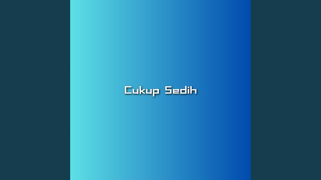 Cukup Sedih