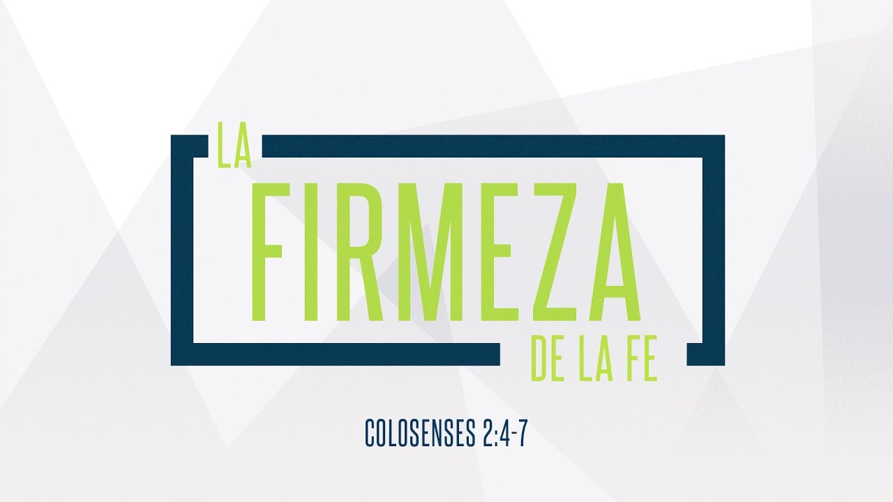 La Firmeza de la Fe - Luis Parada