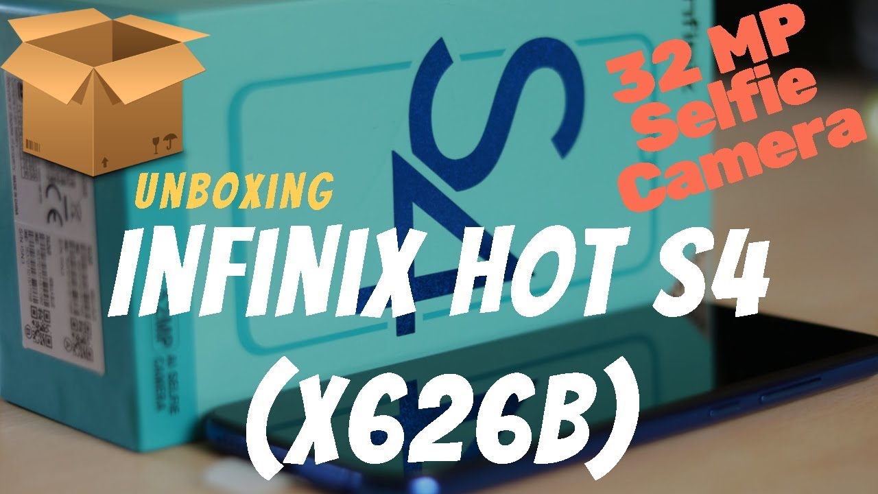Infinix Hot S4 X626B Unboxing, Specification and Price