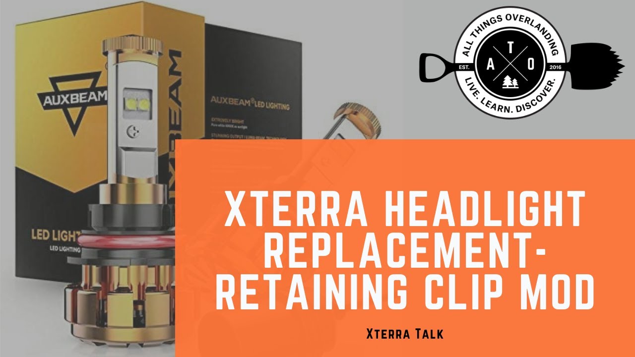Xterra Talk-LED Headlight Upgrade-Retaining Clip Mod (How to, DIY, Easy Modification)