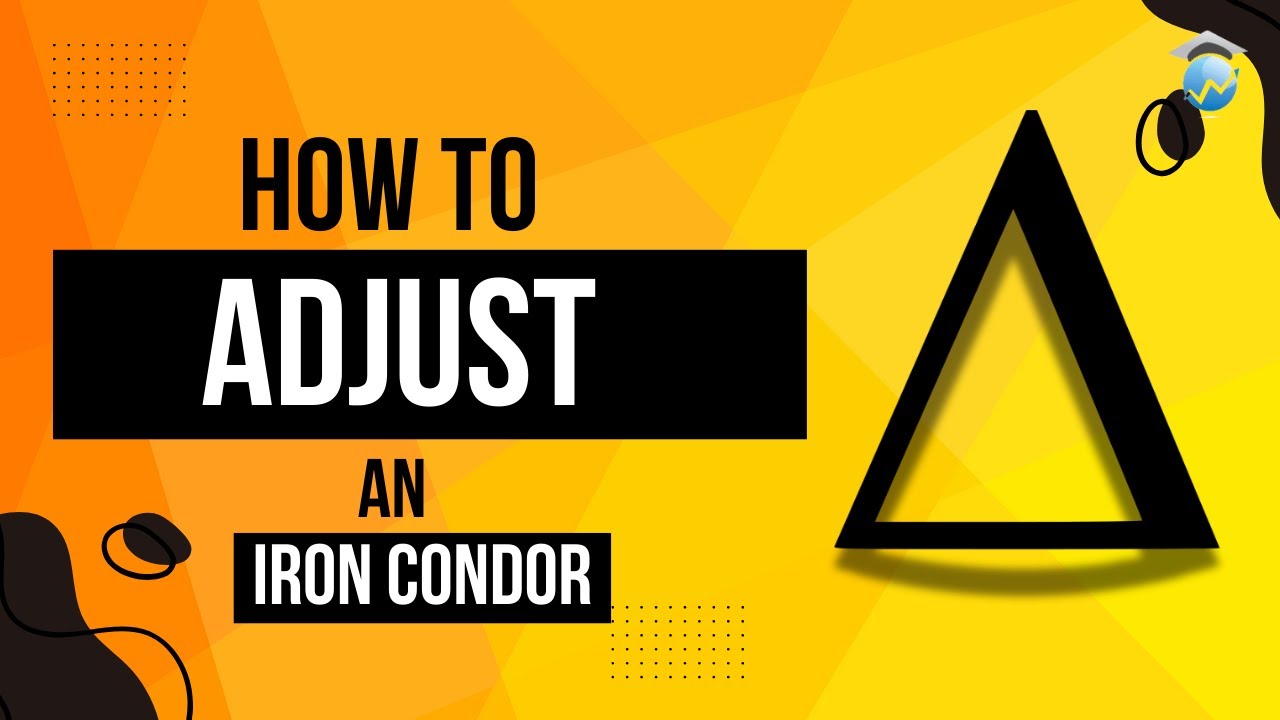How to Adjust Iron Condors When Tested