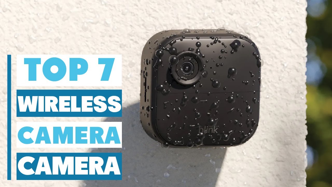 Best Wireless Security Camera: Ultimate Buying Guide