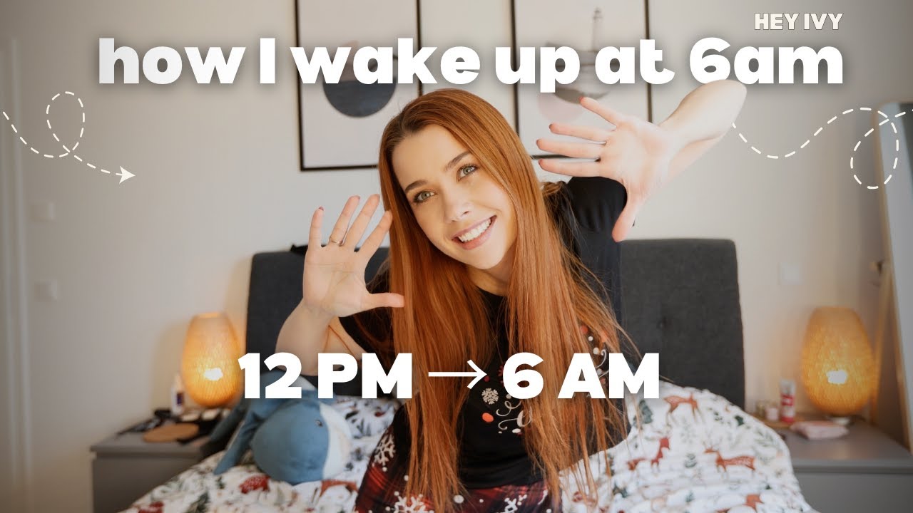 How I wake up AT 6AM after YEARS of waking up at 12PM (and how you can do it too)
