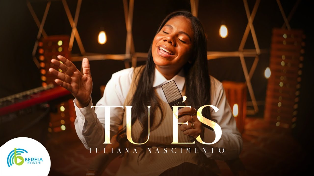 Juliana Nascimento | Tu És