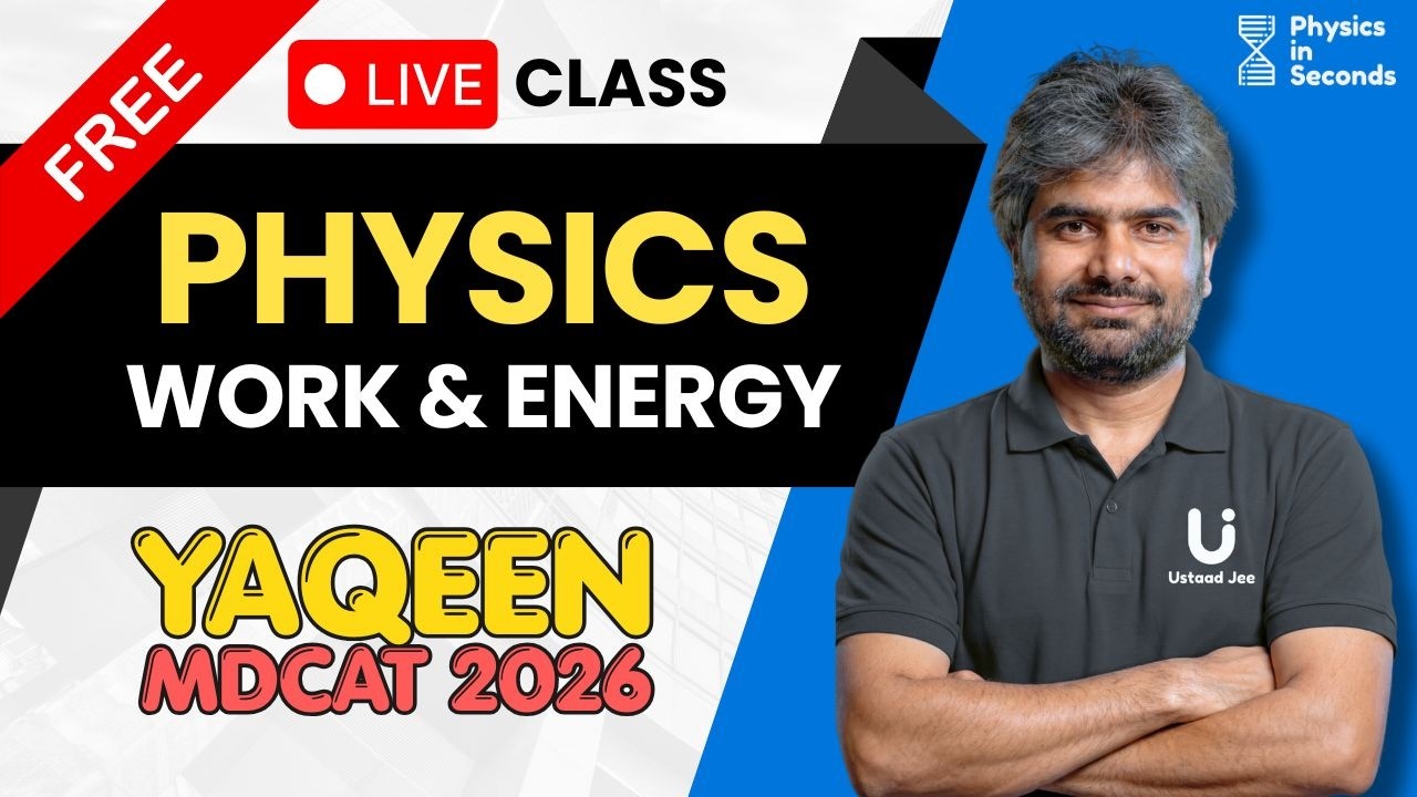 Free MDCAT | Physics Live Class | at 10:30 AM | Yaqeen MDCAT 2026 June Session