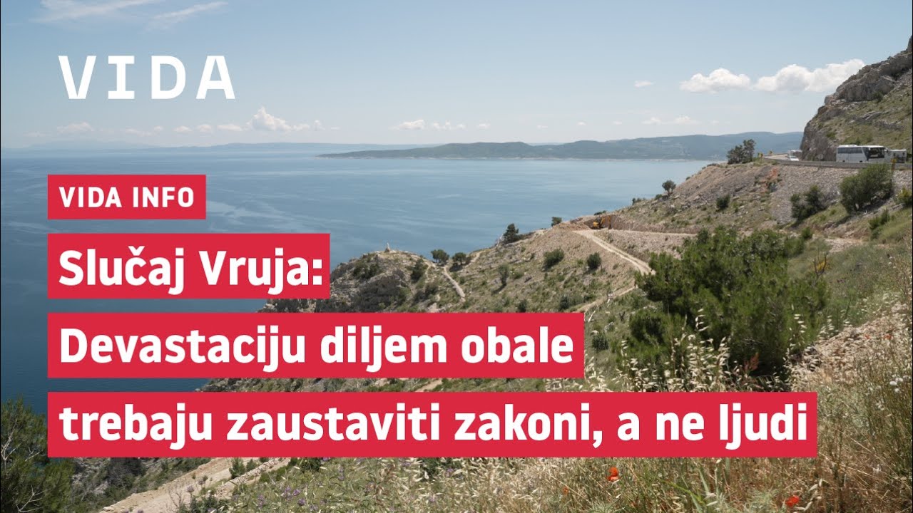 VIDA info - Rušenje u uvali Vruja: Štiti li država naše opće dobro?