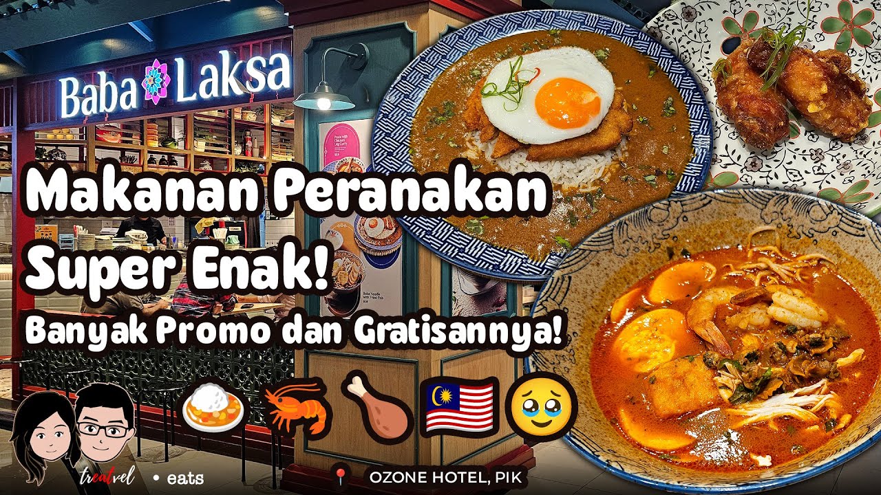 Baba Laksa &bull; Makanan Peranakan Authentic di Ozone Hotel PIK &bull;&nbsp;Currynya mantap banget!