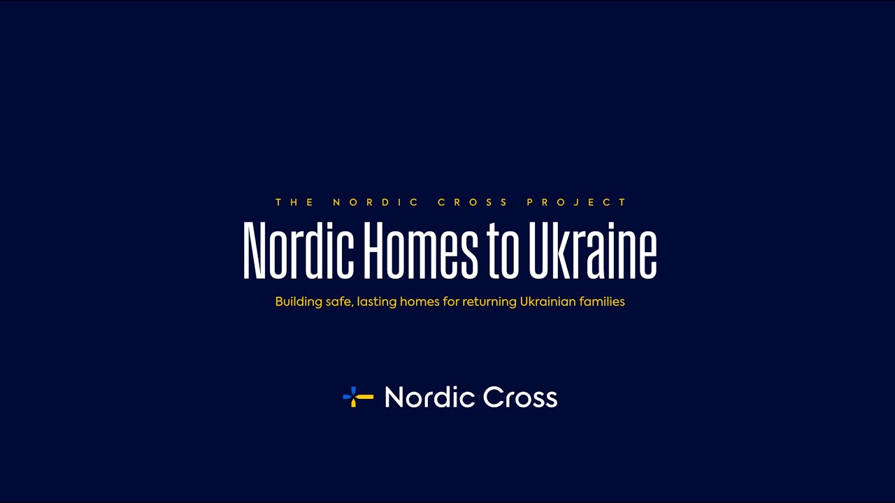 Nordic Homes in Ukraine | Lasting homes for returning Ukrainian families