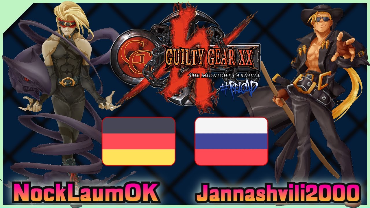 Guilty Gear XX #Reload || NockLaumOK 🇩🇪 VS 🇷🇺 Jannashvili2000 || FLYCAST FIGHTCADE 2