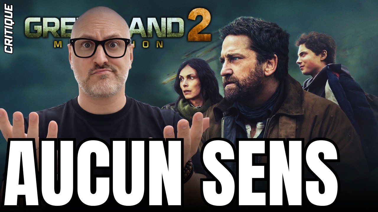Critique GREENLAND 2 MIGRATION: Ce film n'a aucun sens !
