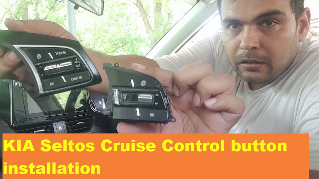 KIA seltos में Cruise control का बटन कैसे लगाये ,KIA seltos cruise control button installation