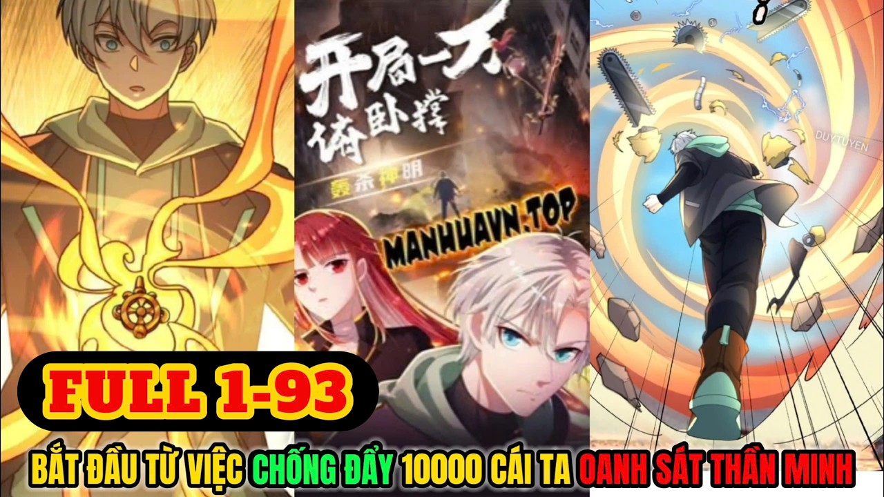 FULL 1-93 | BẮT ĐẦU TỪ VIỆC  CHỐNG ĐẨY 10000 CÁI: TA OANH SÁT THẦN MINH