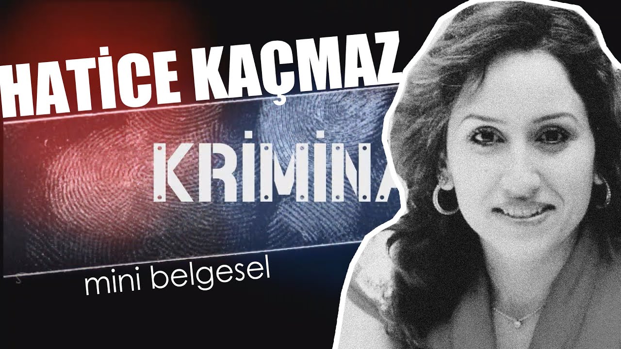 Hatice Ka&ccedil;maz - Kriminal 28. B&ouml;l&uuml;m