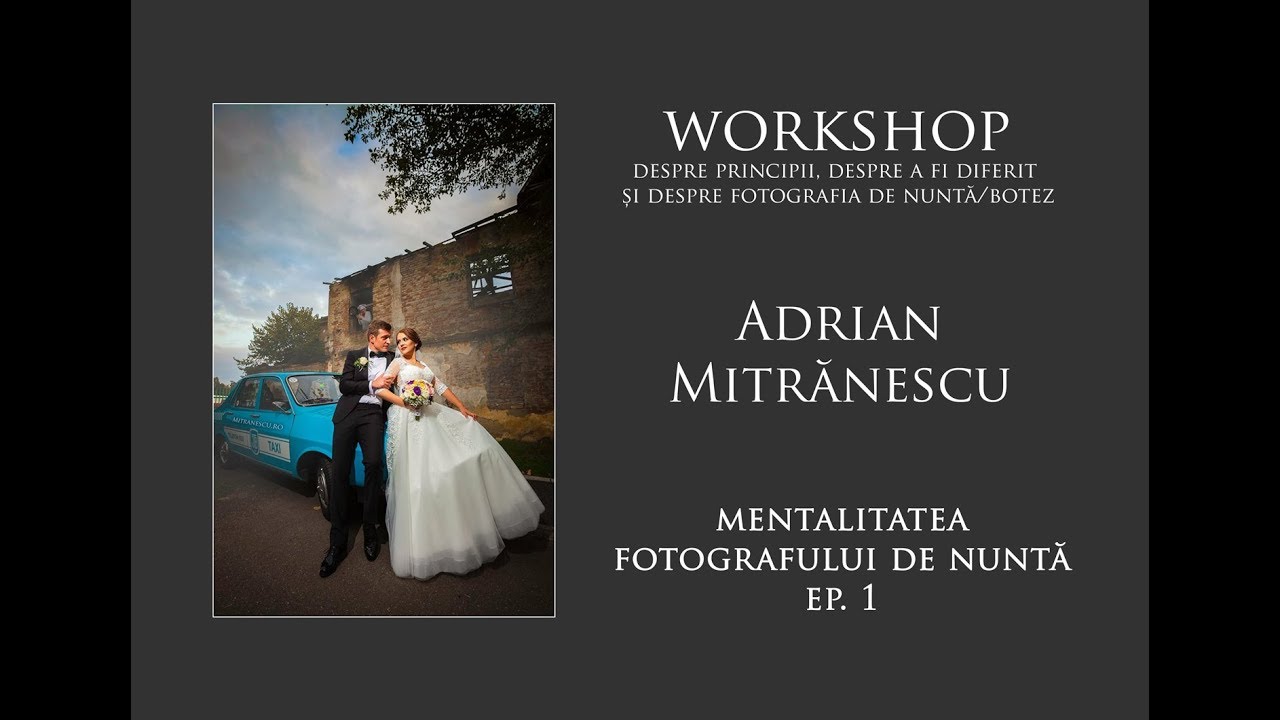 Workshop fotografie de nunta - Ploiesti ep.1