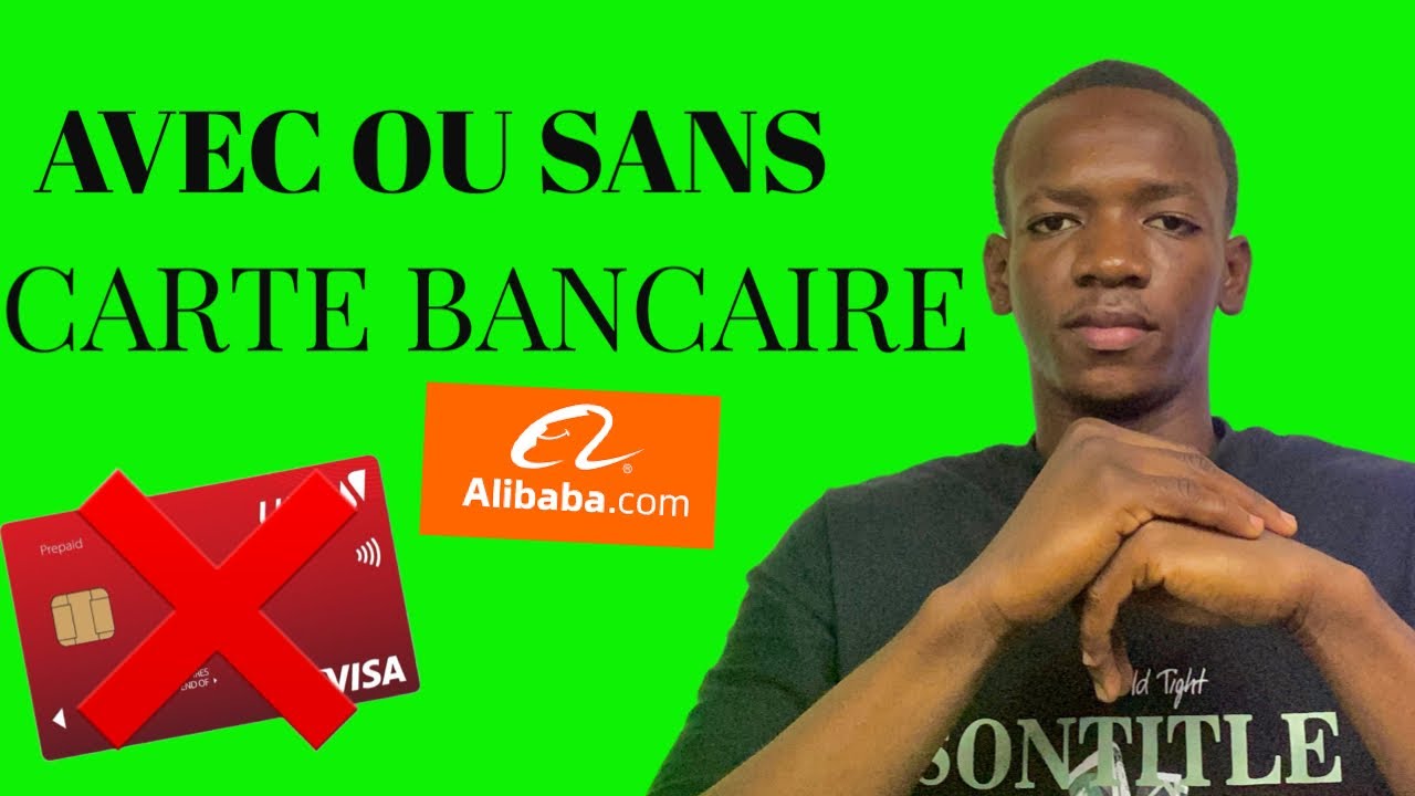 2 méthodes pour payer vos fournisseurs sur alibaba depuis l’Afrique avec ou sans carte bancaire