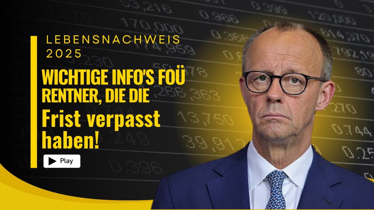 Lebensnachweis 2025: Wichtige Infos f&uuml;r Rentner, die die Frist verpasst haben!