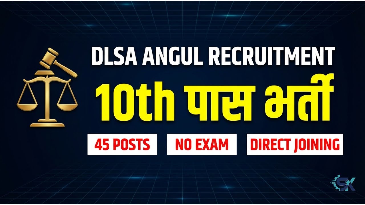 DLSA Angul Recruitment 2026 | 10th Pass Volunteer Recruitment | 45 Vacancy | Odisha Govt Jobs ⚖️