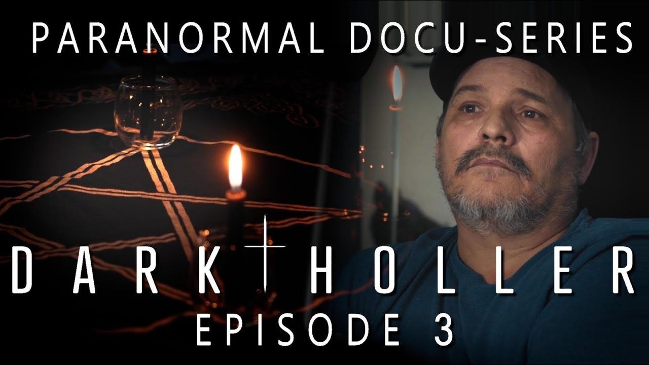 Dark Holler Episode 3 (Paranormal Documentary Series FULL EPISODE FREE!)