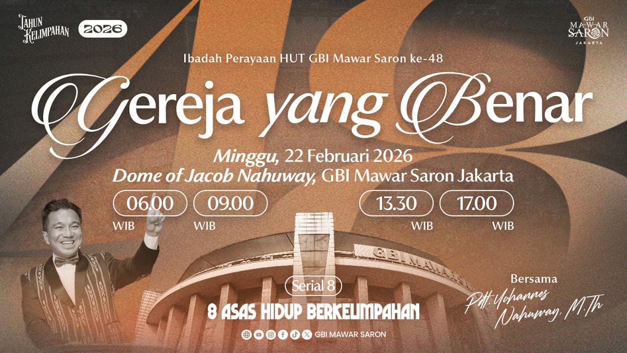 Special Ibadah Minggu - Perayaan HUT GBI Mawar Saron Ke-48