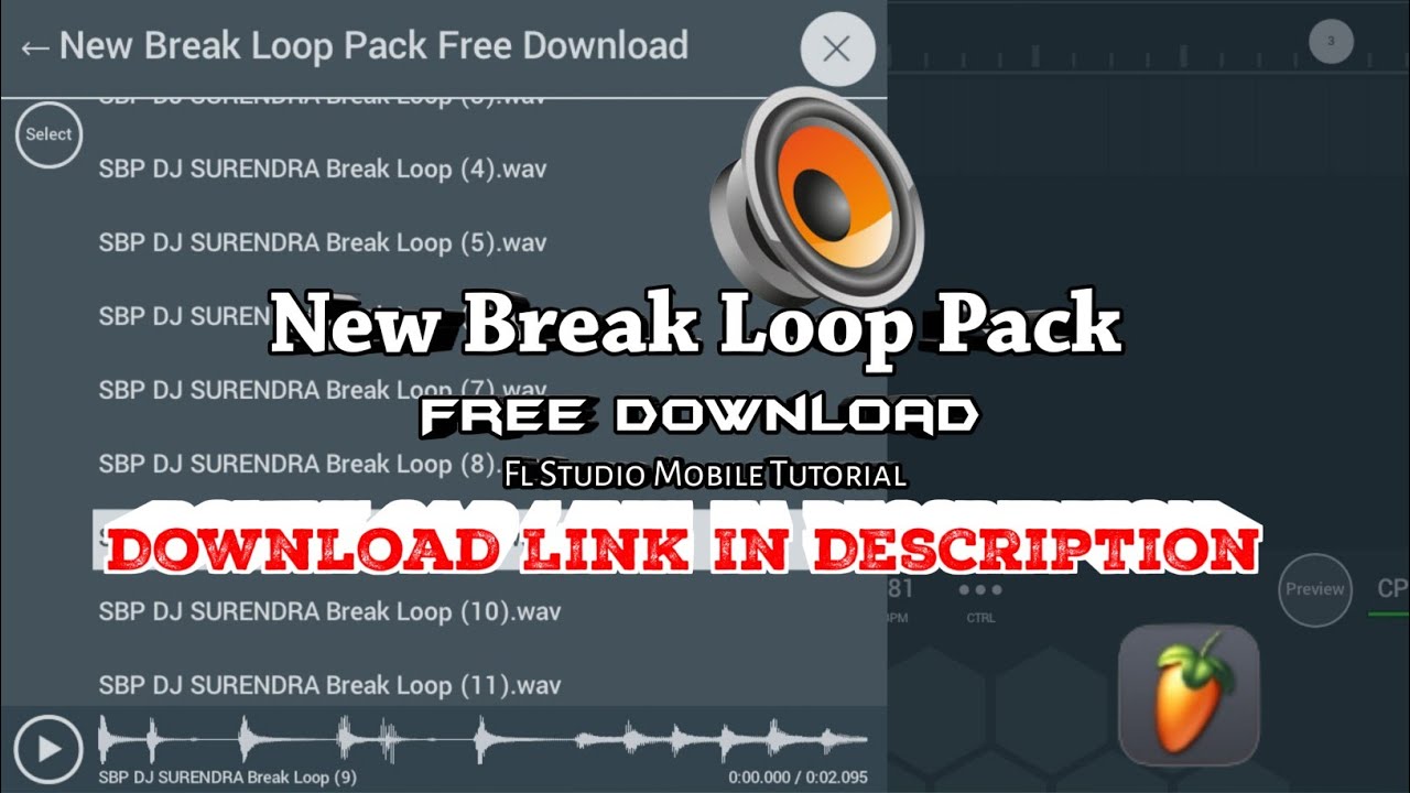 Quality Break Loops Pack Download File !! Fl Studio Mobile Tutorial !! SBP DJ SURENDRA