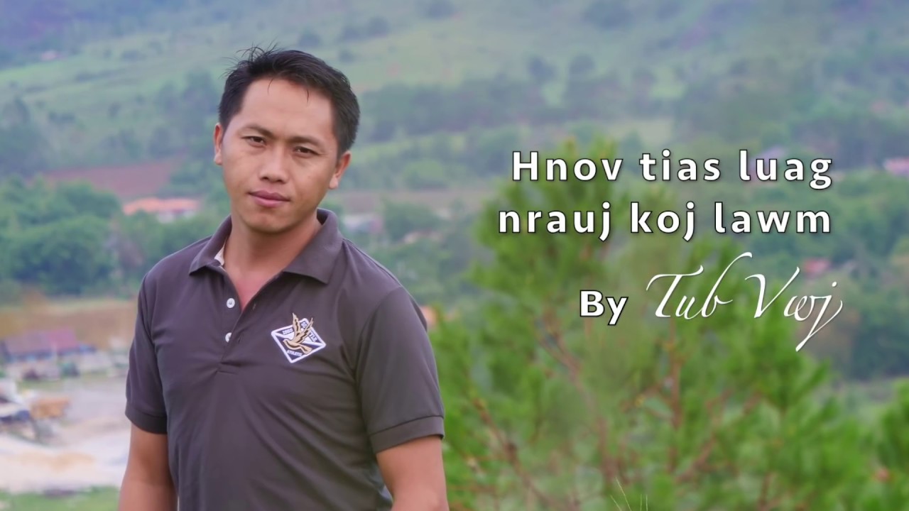 Hnov tias luag nrauj koj lawm no 5/26/2019