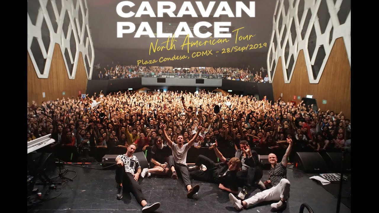 Caravan Palace @ Plaza Condesa [2019 - LIVE] | North America Tour, Ciudad de México