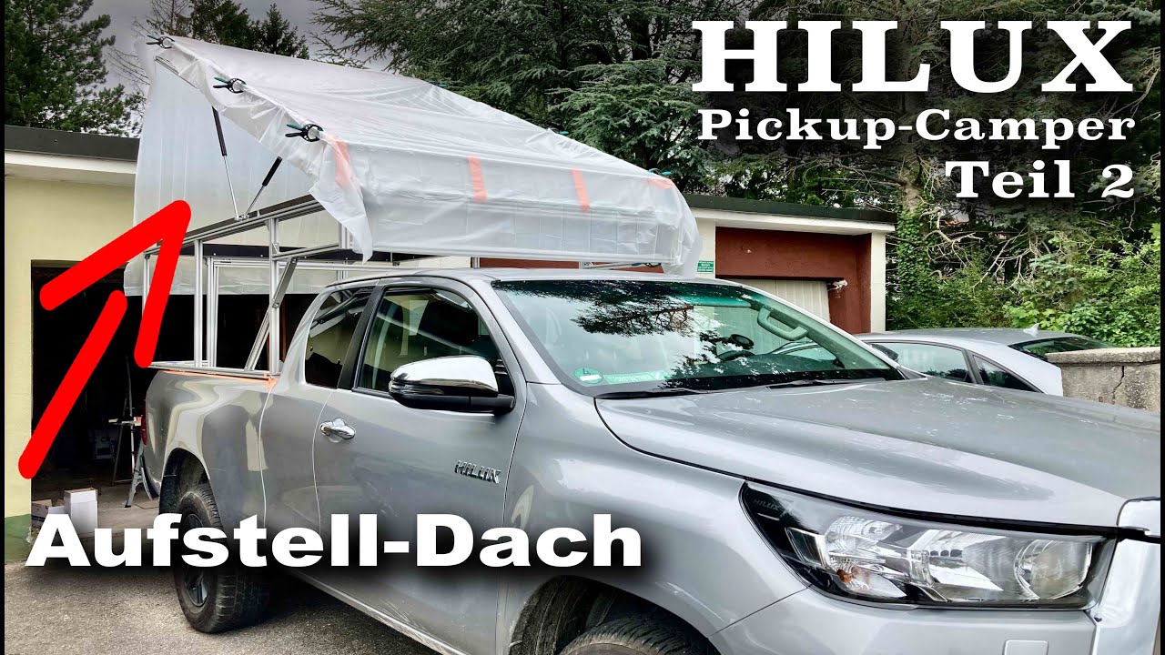 Aufstelldach | DIY Pickup-Camper, Kabine bauen Teil 2 | michaswerkstatt