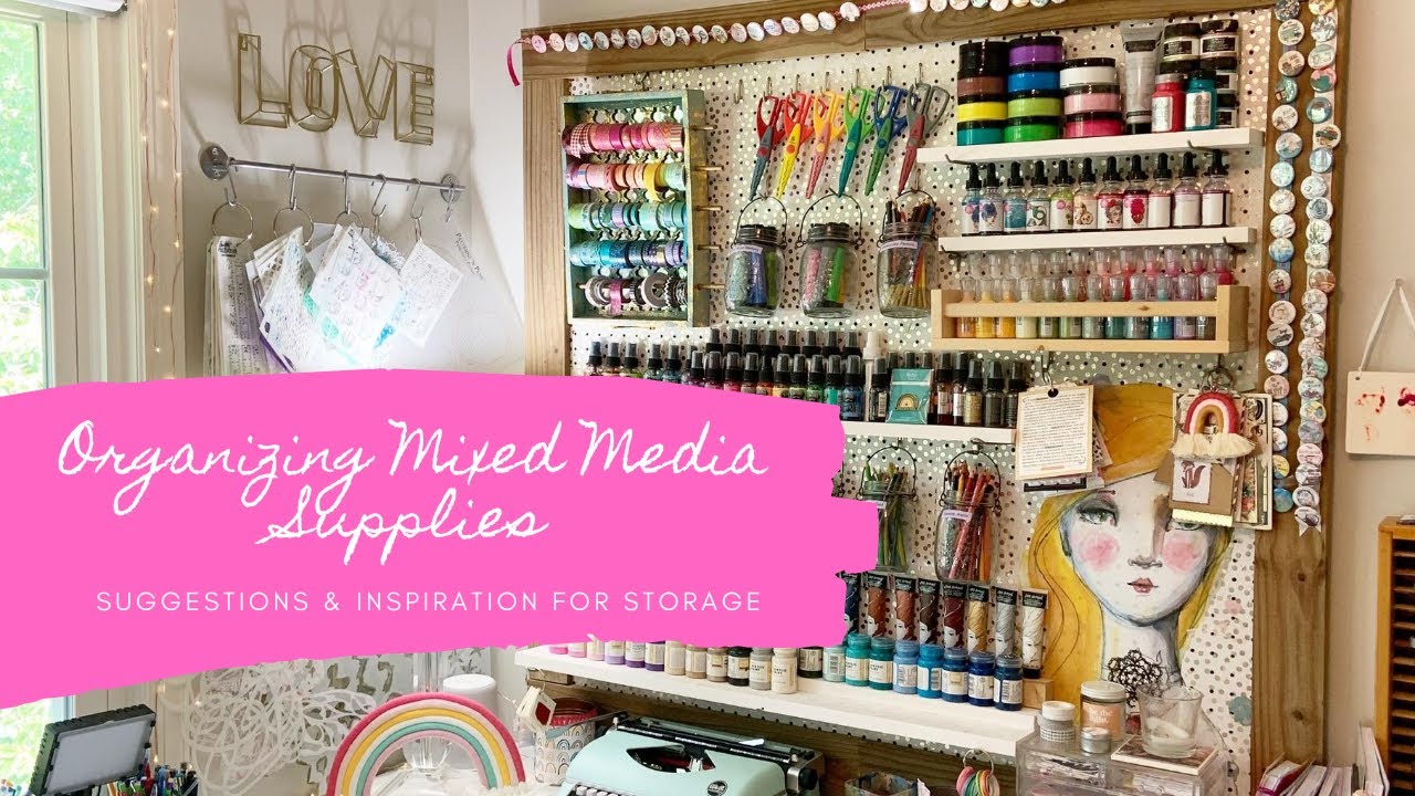 How to Organize Mixed Media Supplies