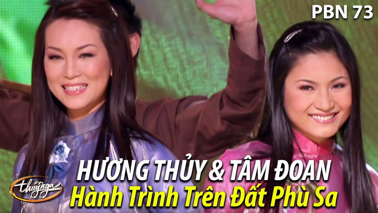 Hương Thủy & Tâm Đoan - Hành Trình Trên Đất Phù Sa (Thanh Sơn) PBN 73