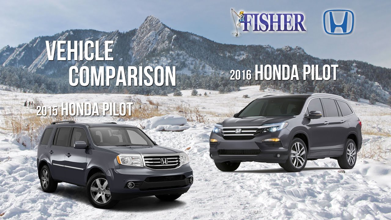 2016 Honda Pilot vs. 2015 Honda Pilot: Performance and Safety Comparison