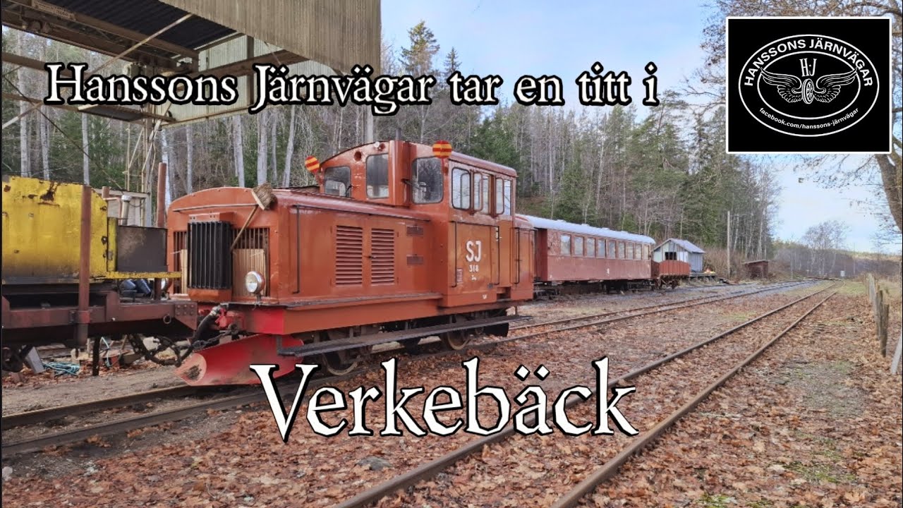 Hanssons Järnvägar tar en titt i Verkebäck