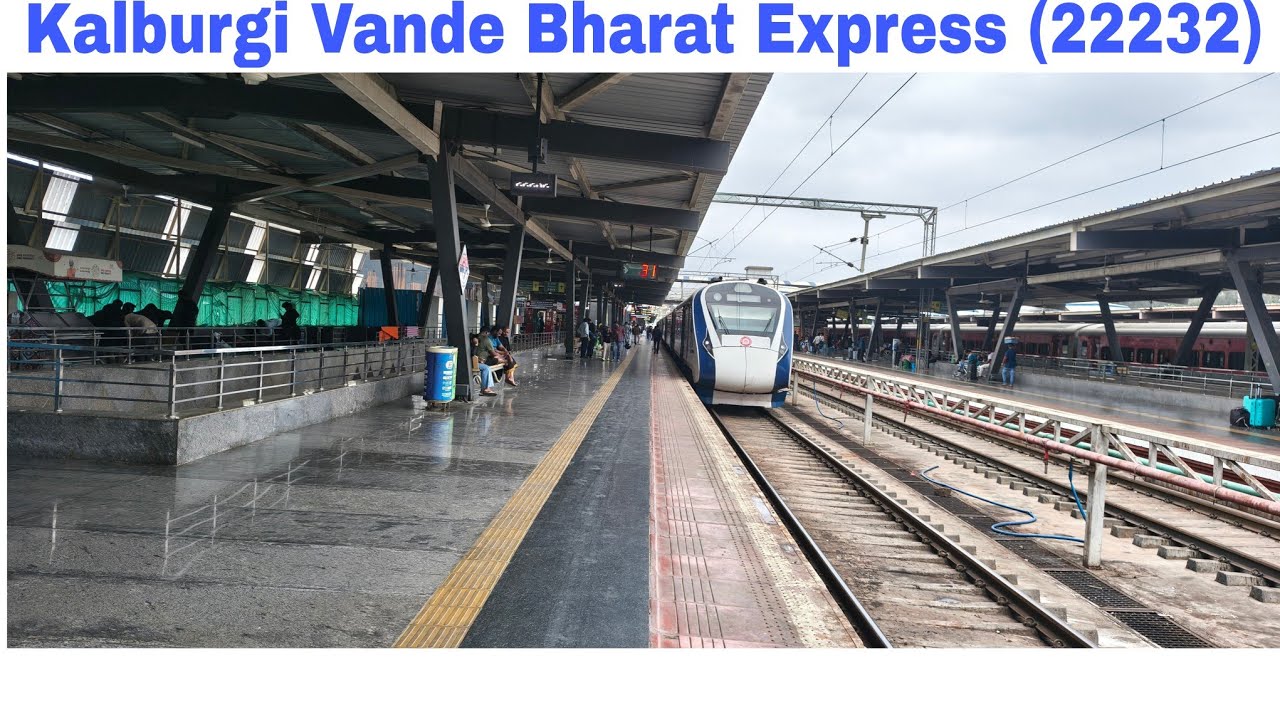 Train no (22232) Kalburgi Vande Bharat Express is departing from smvt railway station platform no 1 