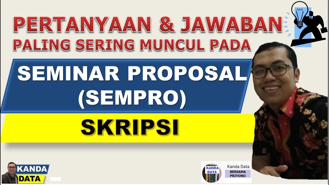 Kisi-Kisi Pertanyaan dan Jawaban Seminar Proposal (Sempro) Skripsi