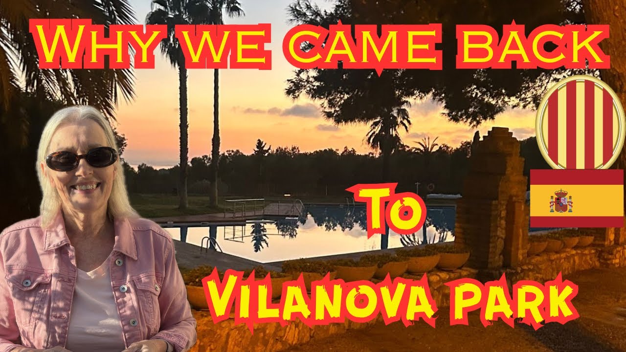 👉🏻 THIS SPANISH CAMPSITE HAS EVERYTHING! VILANOVA PARK near BARCELONA 