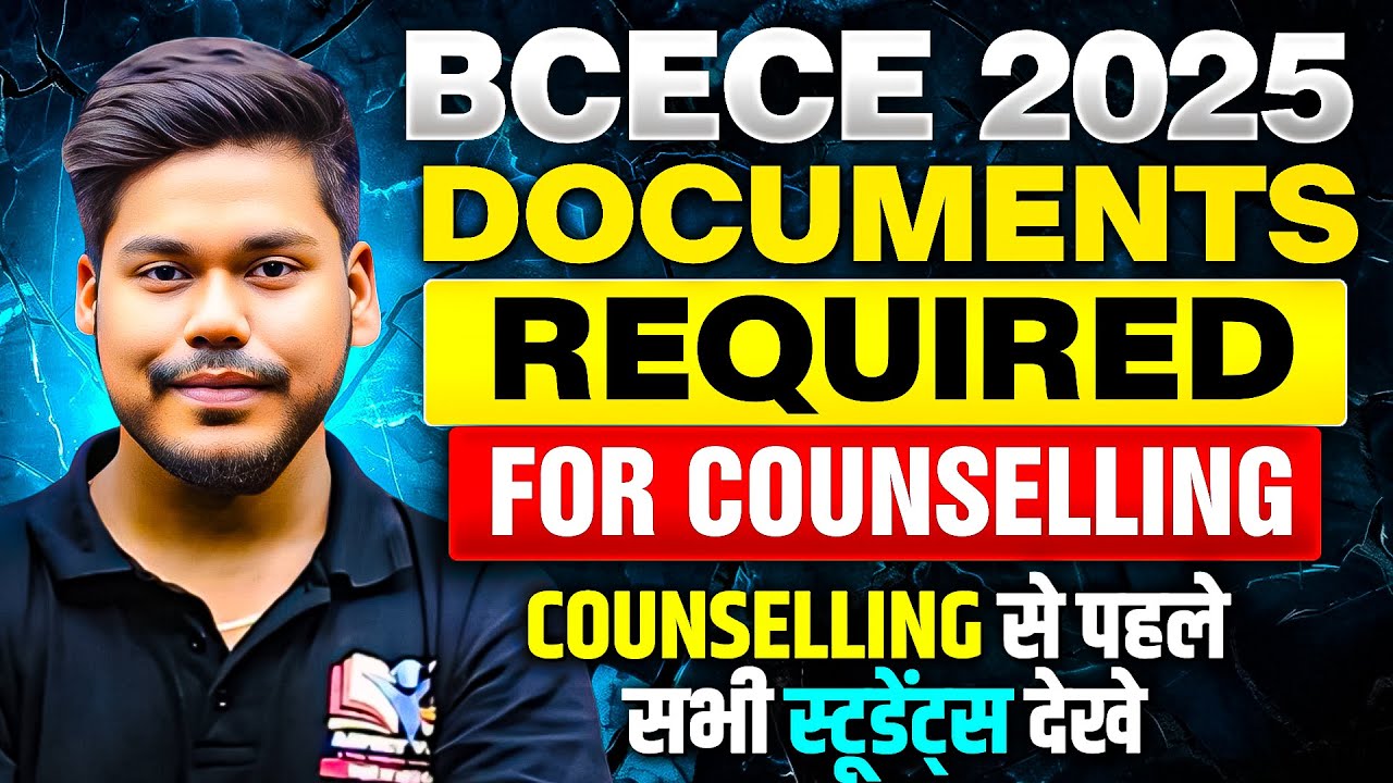 BCECE 2025 COUNSELLING DOCUMENT || COMPLETE INFORMATION || BCECE PCB/PCM/PCMB/AGRI COUNSELLING ||