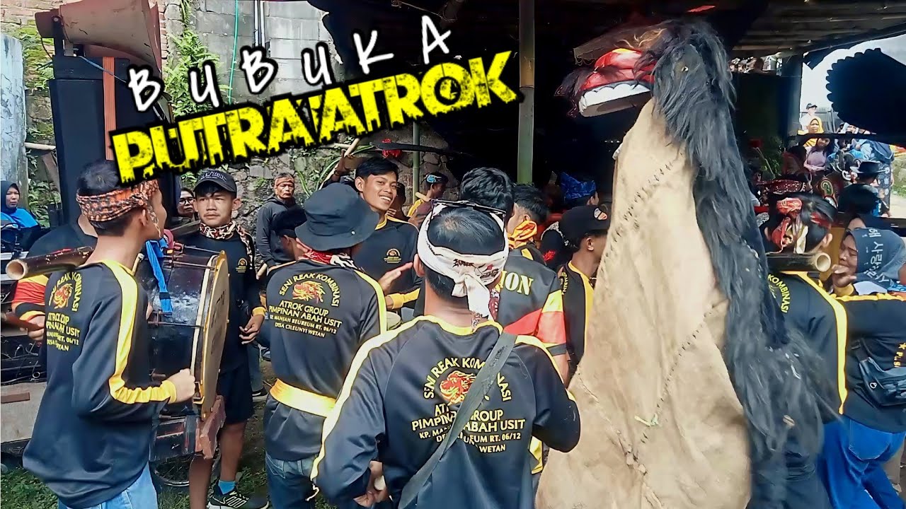 BUBUKA SENI REAK KOMBINASI PUTRA ATROK GROUP