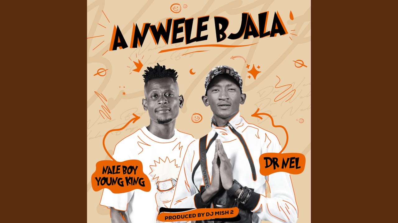 A Nwele Bjala (feat. Dj Mish 2) (Nale boy young king Remix)