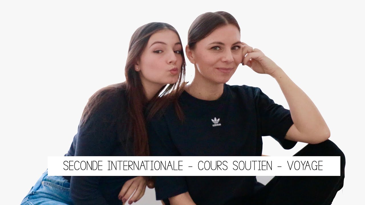 SECONDE INTERNATIONALE  - COURS DE SOUTIEN AVEC GoStudent - ORIENTATION - VOYAGE... ON VOUS DIT TOUT