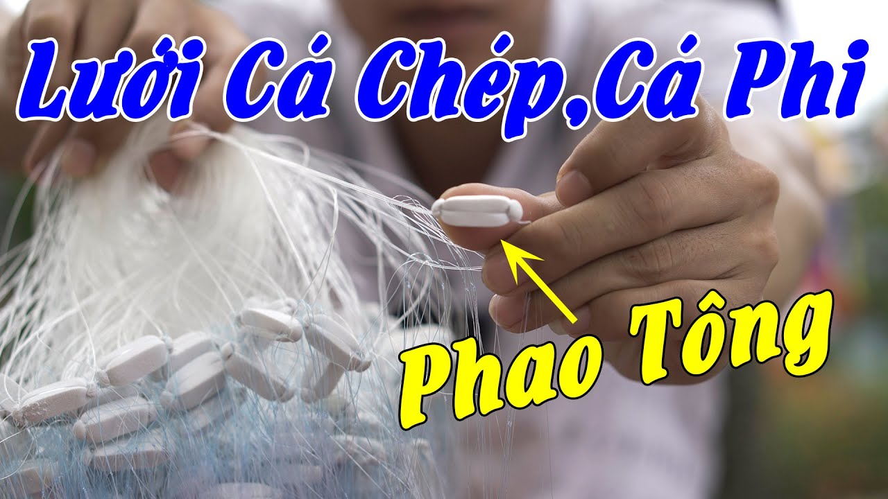 Lưới Đ&aacute;nh C&aacute; Ch&eacute;p, C&aacute; Phi Từ 5 Lạng | Cao 1m2 x 90m x 8cm #450k || luoi danh ca a trung