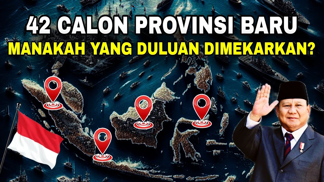 Sah! 42 Calon PROVINSI BARU sudah MASUK di Kementerian‼️Hanya 3 yang lolos dimekarkan?