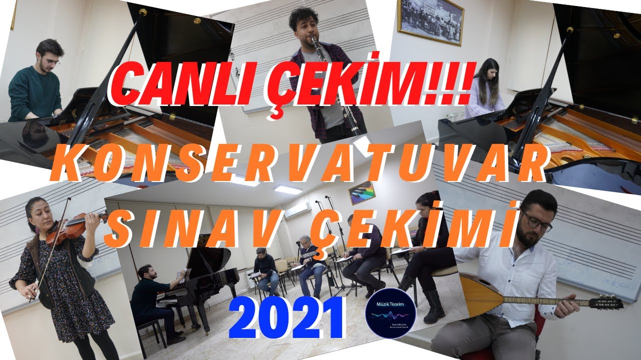 KONSERVATUVAR YETENEK SINAVI CANLI &Ccedil;EKİM 2021