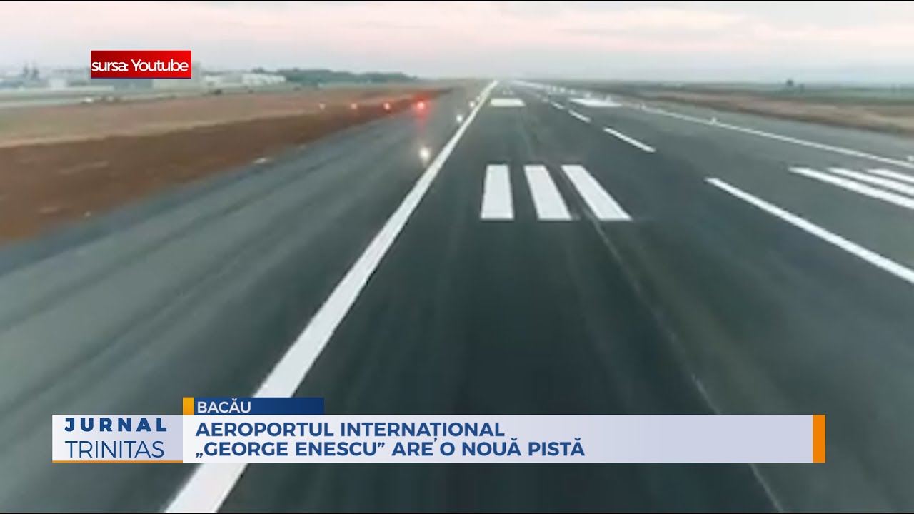 Aeroportul Internațional „George Enescu” din Bacău are o nouă pistă