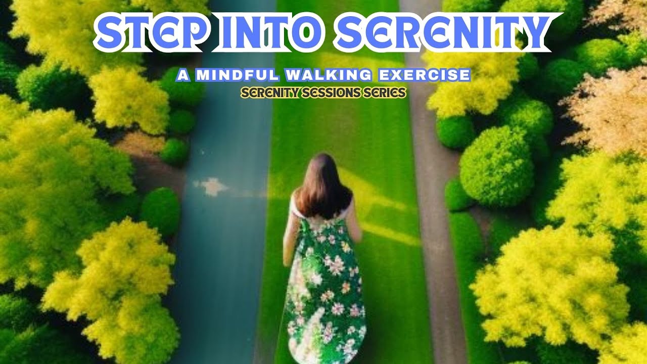 Episode 3: Step Into Serenity: A Mindful Walking Exercise #mindfulwalking