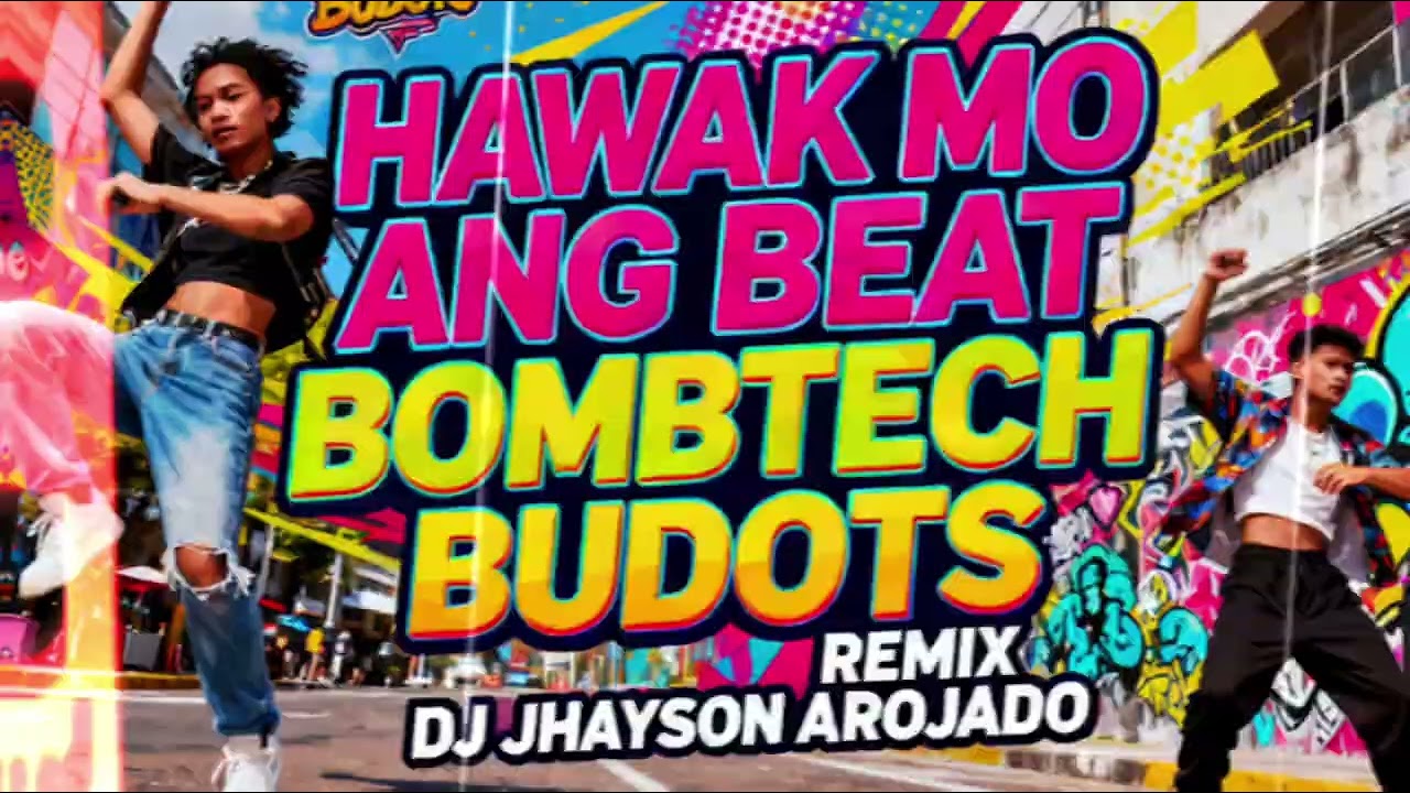 Hawak Mo Ang Beat Bombtech Budots Remix Dj Jhayson Arojado 