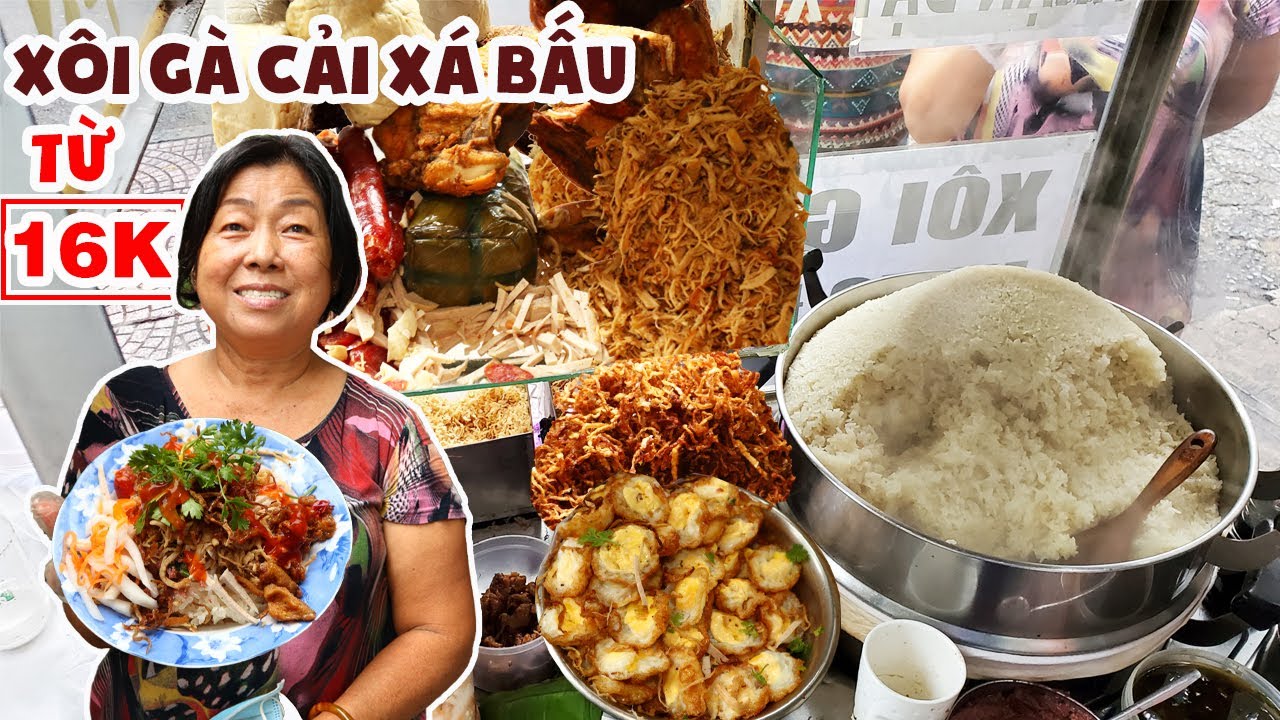 XÔI GÀ CẢI XÁ BẤU Cô Thu Từ 16K Phong Cách Hoa Việt 30 Năm Ở Vỉa Hè Q1