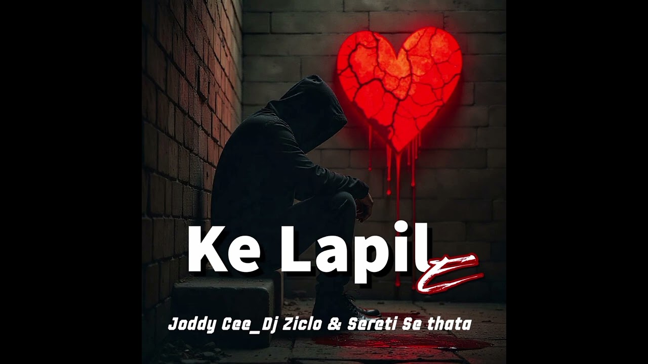 Ke lapile_Sereti_Se_Thata ,Dj ziclo ,Joddy Cee[Afro pop]