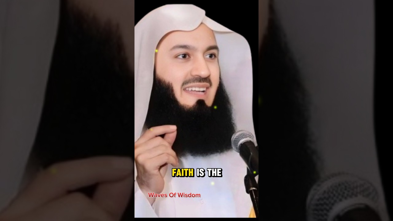 Faith as the Foundation &ndash; True success begins with firm belief in Allah ﷻ | Mufti Menk